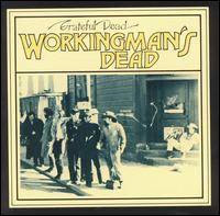 Grateful Dead : Workingman's Dead